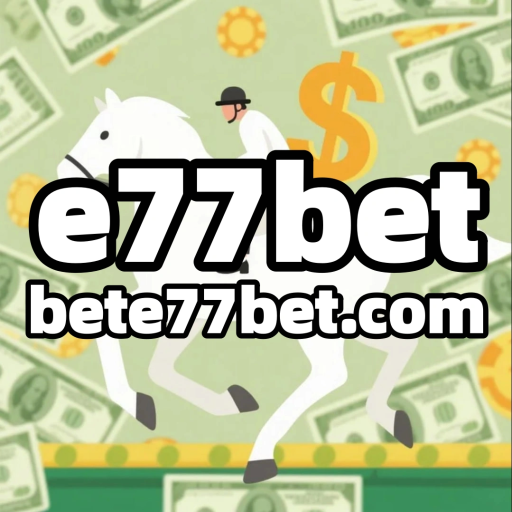 e77bet